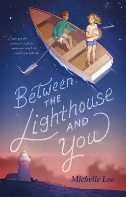 Mezi majákem a tebou - Between the Lighthouse and You
