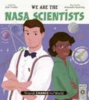 Přátelé mění svět: Jsme vědci NASA - Friends Change the World: We Are the NASA Scientists