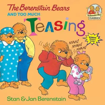 Medvídci Berenstainovi a příliš mnoho škádlení - The Berenstain Bears and Too Much Teasing