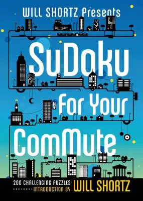 Will Shortz představuje Sudoku pro vaše dojíždění do práce - Will Shortz Presents Sudoku for Your Commute