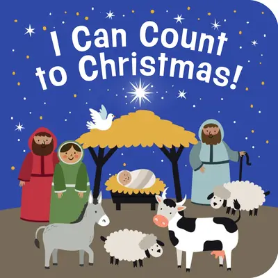 Umím počítat do Vánoc! Vánoce: Interaktivní příběh o číslech - I Can Count to Christmas!: An Interactive Number Learning Story