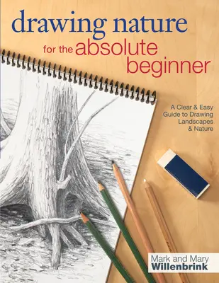 Kreslení přírody pro úplné začátečníky - Drawing Nature for the Absolute Beginner