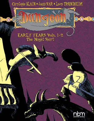 Dungeon: Raná léta Vols. 1-2: Noční košile - Dungeon: Early Years Vols. 1-2: The Night Shirt