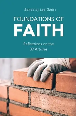Základy víry: Úvahy o 39 článcích - Foundations of Faith: Reflections on the 39 Articles