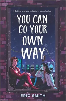 Můžeš jít svou vlastní cestou - You Can Go Your Own Way