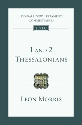 1 a 2 Tesalonickým: Listy sv. Tesaloniky: Úvod a komentář - 1 and 2 Thessalonians: An Introduction and Commentary