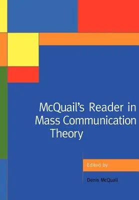 McQuailova čítanka z teorie masové komunikace - McQuail's Reader in Mass Communication Theory