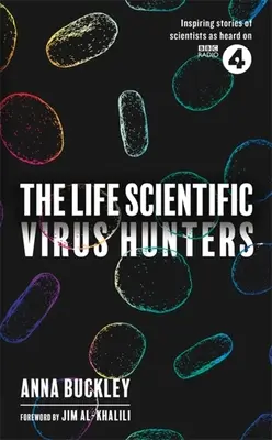 Vědecký život: Lovci virů - The Life Scientific: Virus Hunters