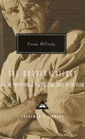 Hraničářská trilogie - Všichni krásní koně, Křižovatka, Města na pláni - Border Trilogy - All the Pretty Horses, The Crossing, Cities of the Plain