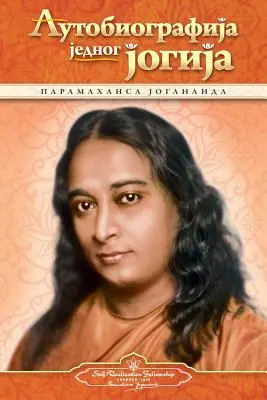 Autobiografie jogína - srbsky - Autobiography of a Yogi - Serbian