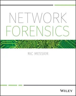Síťová forenzní věda - Network Forensics