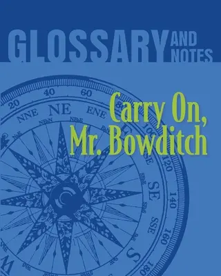 Slovníček a poznámky: Pokračujte, pane Bowditchi - Glossary and Notes: Carry on, Mr. Bowditch