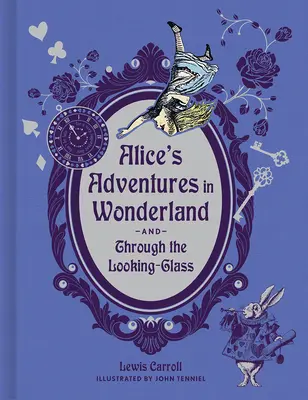 Alenčina dobrodružství v říši divů a skrz zrcadlo (Deluxe Edition) - Alice's Adventures in Wonderland and Through the Looking-Glass (Deluxe Edition)