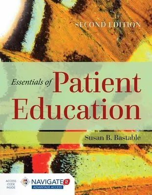 Základy vzdělávání pacientů [s přístupovým kódem] - Essentials of Patient Education [With Access Code]