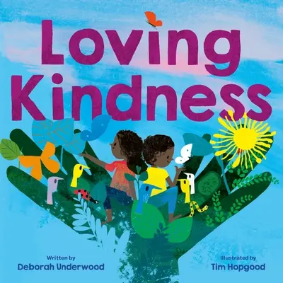 Láskyplná laskavost - Loving Kindness