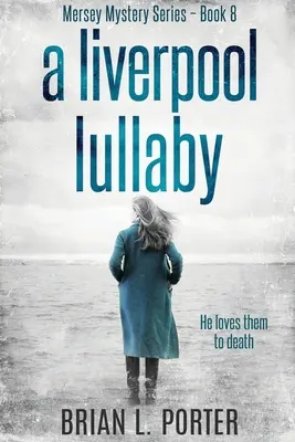 Liverpoolská ukolébavka - A Liverpool Lullaby