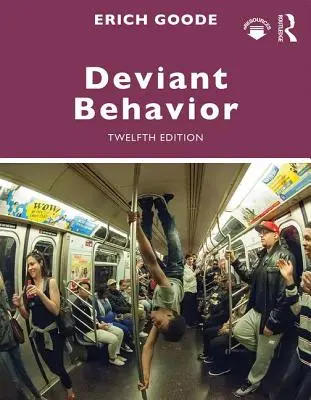 Deviantní chování - Deviant Behavior