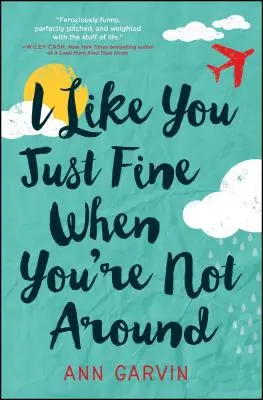 Mám tě ráda, když nejsi nablízku - I Like You Just Fine When You're Not Around