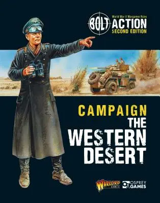 Bolt Action: Campaign: Západní poušť - Bolt Action: Campaign: The Western Desert