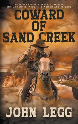 Zbabělec ze Sand Creeku: Klasický western - Coward of Sand Creek: A Classic Western