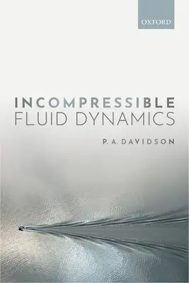 Dynamika nestlačitelných tekutin - Incompressible Fluid Dynamics