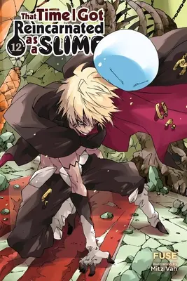 Tenkrát, když jsem se převtělil do slizu, díl 12 (Light Novel) - That Time I Got Reincarnated as a Slime, Vol. 12 (Light Novel)