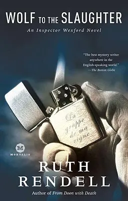 Vlk na porážku: Záhada inspektora Wexforda - Wolf to the Slaughter: An Inspector Wexford Mystery