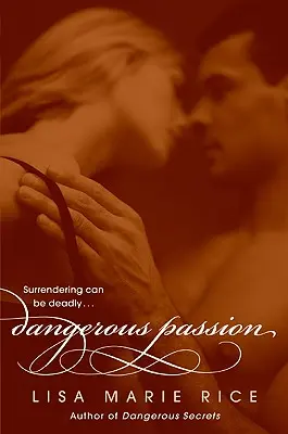 Nebezpečná vášeň - Dangerous Passion