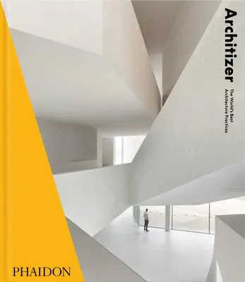 Architizer: Nejlepší světové architektonické postupy 2021 - Architizer: The World's Best Architecture Practices 2021
