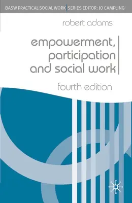 Zplnomocnění, participace a sociální práce - Empowerment, Participation and Social Work