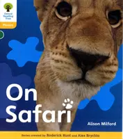 Oxfordský strom čtení: Level 5: Floppy's Phonics Non-Fiction (Floppyho fonetika): Na safari - Oxford Reading Tree: Level 5: Floppy's Phonics Non-Fiction: On Safari