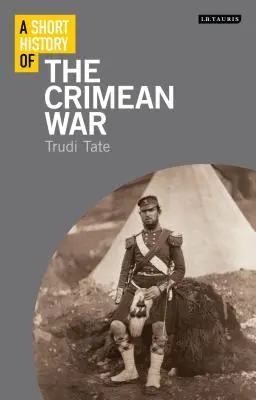 Stručné dějiny krymské války - A Short History of the Crimean War