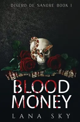 Krvavé peníze (Temná kartelová romance) - Blood Money (Dark Cartel Romance)