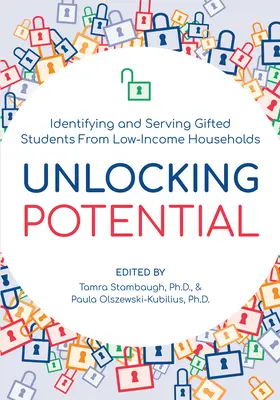 Odemykání potenciálu: Identifikace nadaných žáků z nízkopříjmových rodin a poskytování služeb těmto žákům - Unlocking Potential: Identifying and Serving Gifted Students from Low-Income Households