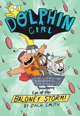 Delfínice 2: Oko balonové bouře - Dolphin Girl 2: Eye of the Baloney Storm
