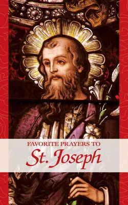 Oblíbené modlitby ke svatému Josefovi - Favorite Prayers to St. Joseph