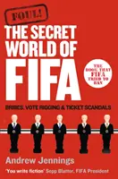 Faul! - Tajný svět FIFA: úplatky, manipulace s hlasy a skandály se vstupenkami - Foul! - The Secret World of FIFA: Bribes, Vote Rigging and Ticket Scandals
