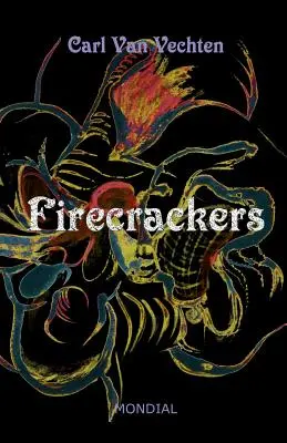 Petardy (realistický román) - Firecrackers (a Realistic Novel)