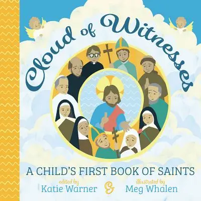 Oblak svědků: První dětská kniha svatých - Cloud of Witnesses: A Child's First Book of Saints