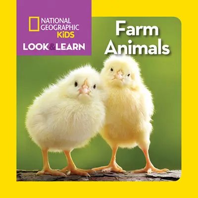 National Geographic Kids Podívej se a poznávej: Zvířata na farmě - National Geographic Kids Look and Learn: Farm Animals