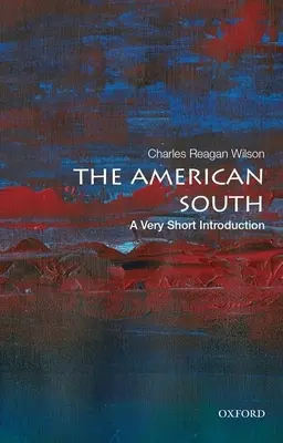 Americký jih: Velmi stručný úvod - The American South: A Very Short Introduction