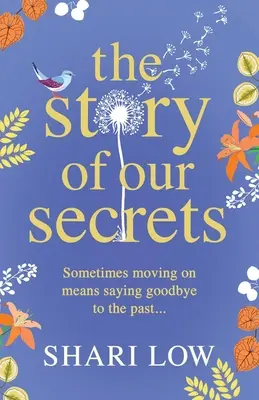 Příběh našich tajemství - The Story of Our Secrets