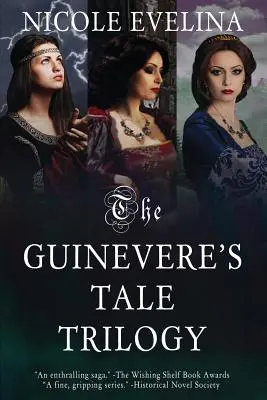 Trilogie Guinevřin příběh - The Guinevere's Tale Trilogy