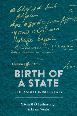 Zrození státu: Anglo-irská smlouva - Birth of a State: The Anglo-Irish Treaty
