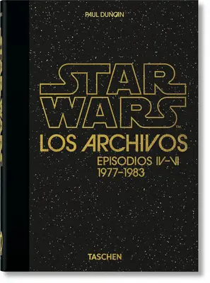 Los Archivos de Star Wars. 1977-1983. 40. vyd. - Los Archivos de Star Wars. 1977-1983. 40th Ed.
