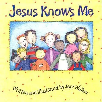 Ježíš mě zná - Jesus Knows Me