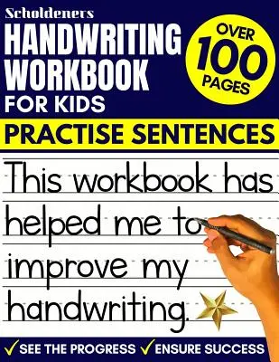 Cvičebnice ručního psaní pro děti: Cvičebnice pro nácvik psaní vět - Handwriting Workbook for Kids: Practise Sentences