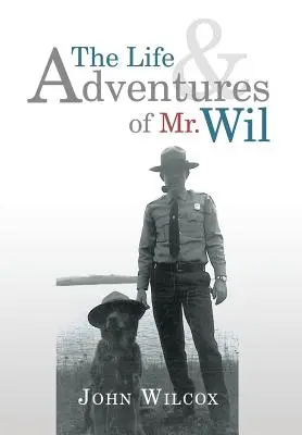 Život a dobrodružství pana Wila - The Life and Adventures of Mr. Wil