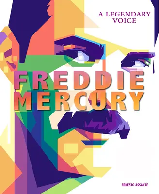Freddie Mercury: Legendární hlas - Freddie Mercury: A Legendary Voice