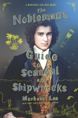 Šlechticův průvodce skandálem a ztroskotáním - The Nobleman's Guide to Scandal and Shipwrecks